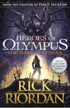 The Mark of Athena (Heroes of Olympus)/Rick Riordan