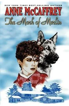 The Mark of Merlin - Anne Mccaffrey