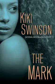 The Mark, Paperback/Kiki Swinson