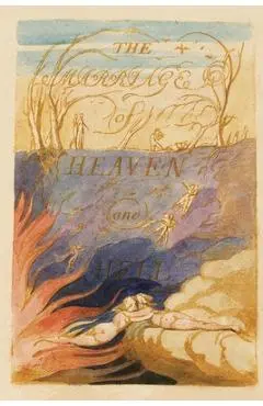 The Marriage of Heaven and Hell (In Full Color) - William Blake