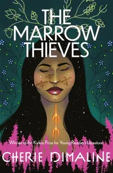 The Marrow Thieves, Paperback/Cherie Dimaline