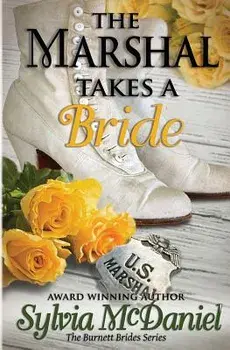 The Marshall Takes a Bride, Paperback/Sylvia McDaniel