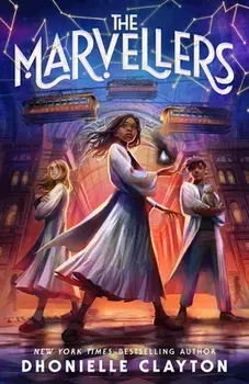 The Marvellers, Hardcover/Dhonielle Clayton