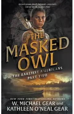 The Masked Owl: A Historical Fantasy Series - W. Michael Gear