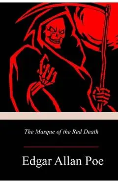 The Masque of the Red Death - Edgar Allan Poe