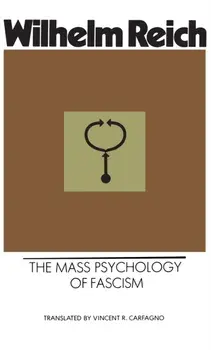 The Mass Psychology of Fascism. Main, Paperback/Wilhelm Reich