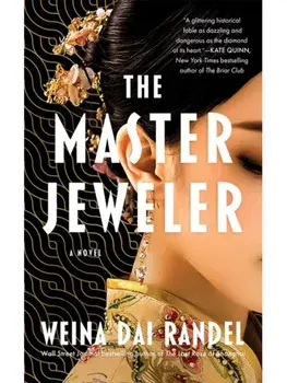 The Master Jeweler. A Novel, Hardback/Weina Dai Randel