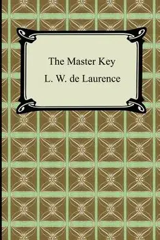 The Master Key, Paperback/L. W. De Laurence