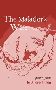 The Matador's Wife, Paperback/Andrés Colón