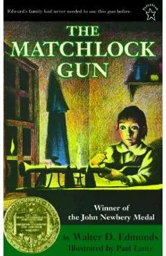 The Matchlock Gun - Walter D. Edmonds