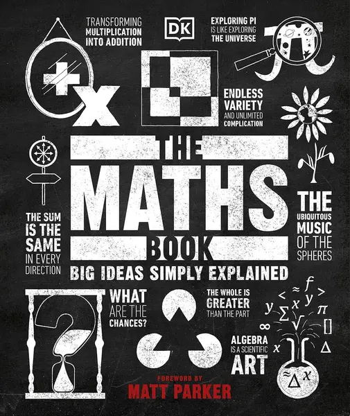 The Maths Book (Big Ideas Simply Explained)