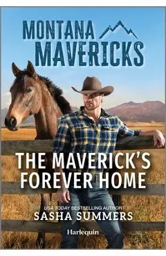 The Maverick's Forever Home - Sasha Summers