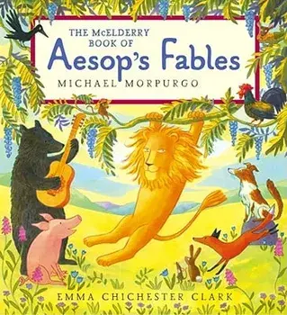 The McElderry Book of Aesop's Fables, Hardcover/Michael Morpurgo