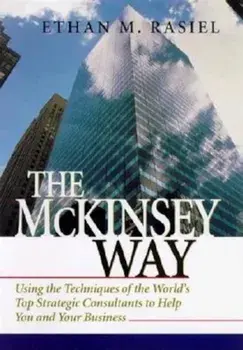 The McKinsey Way, Hardcover/Ethan M. Rasiel