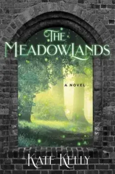 The Meadowlands, Paperback/Kate Kelly