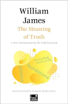The Meaning of Truth (Concise Edition), Paperback/William James