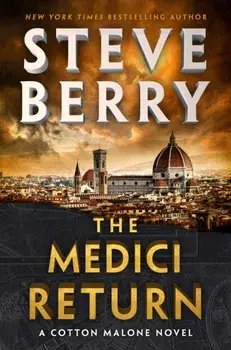 The Medici Return. A heart-pounding and thrilling read for 2025 from New York Times bestselling author, Paperback/Steve Berry