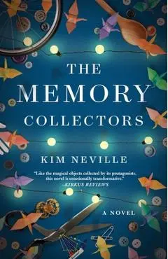 The Memory Collectors - Kim Neville