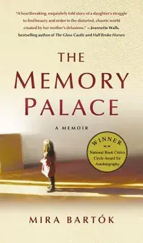 The Memory Palace: A Memoir, Paperback/Mira Bartok