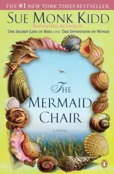 The Mermaid Chair, Paperback/Sue Monk Kidd