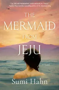 The Mermaid from Jeju, Paperback/Sumi Hahn