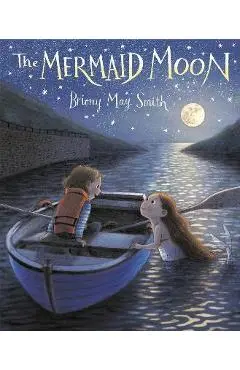 The Mermaid Moon - Briony May Smith