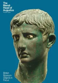 The Meroe Head of Augustus, Paperback/Thorsten Opper