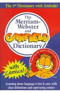 The Merriam-Webster and Garfield Dictionary - Merriam-webster Inc