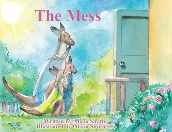 The Mess, Paperback/Alicia Smith