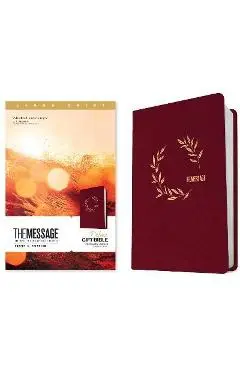The Message Deluxe Gift Bible, Large Print (Leather-Look, Cranberry Laurels): The Bible in Contemporary Language - Eugene H. Peterson