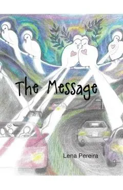 The Message - Lena Pereira