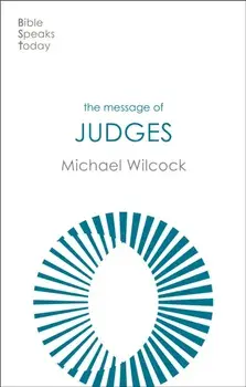 The Message of Judges, Paperback/***