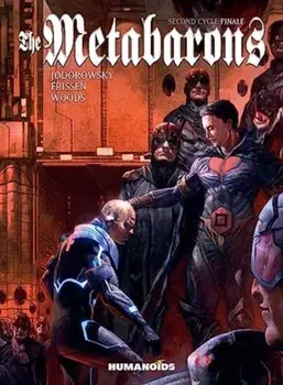 The Metabarons: Second Cycle Finale, Hardback/Jerry Frissen