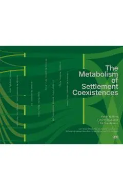 The Metabolism of Settlement - Carlos Arnaiz