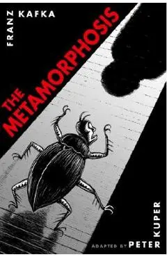 The Metamorphosis: The Illustrated Edition - Peter Kuper