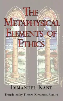 The Metaphysical Elements of Ethics/Immanuel Kant