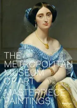 The Metropolitan Museum of Art: Masterpiece Paintings, Hardcover/Kathryn Calley Galitz