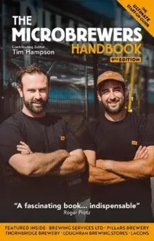 The Microbrewer's Handbook. 9 Revised edition, Paperback/***