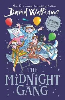 The Midnight Gang, Paperback/David Walliams