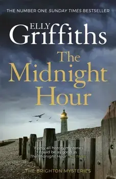 The Midnight Hour. Twisty mystery from the bestselling author of The Locked Room, Paperback/Elly Griffiths