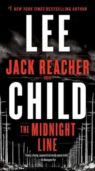 The Midnight Line: A Jack Reacher Novel, Paperback/Lee Child