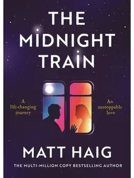 The Midnight Train, Hardcover/Matt Haig