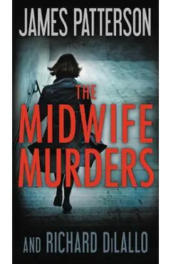The Midwife Murders - James Patterson