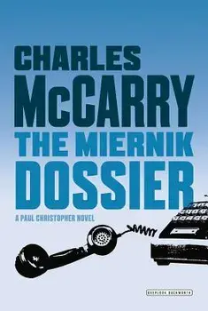 The Miernik Dossier, Paperback/Charles McCarry