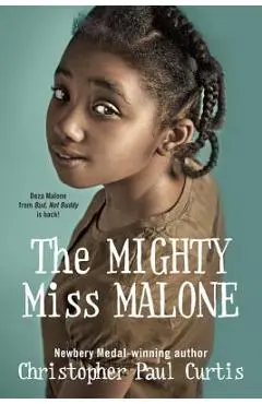 The Mighty Miss Malone - Christopher Paul Curtis