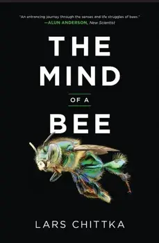 The Mind of a Bee, Paperback/Lars Chittka
