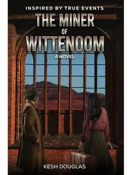 The Miner of Wittenoom, Paperback/Kesh Douglas