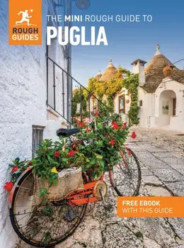 The Mini Rough Guide to Puglia: Travel Guide with eBook. 2 Revised edition, Paperback/Solveig Steinhardt