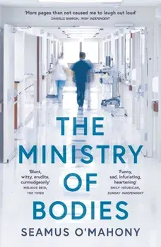 The Ministry of Bodies, Paperback/Seamus O'Mahony