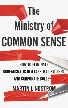 The Ministry of Common Sense/Martin Lindstrom